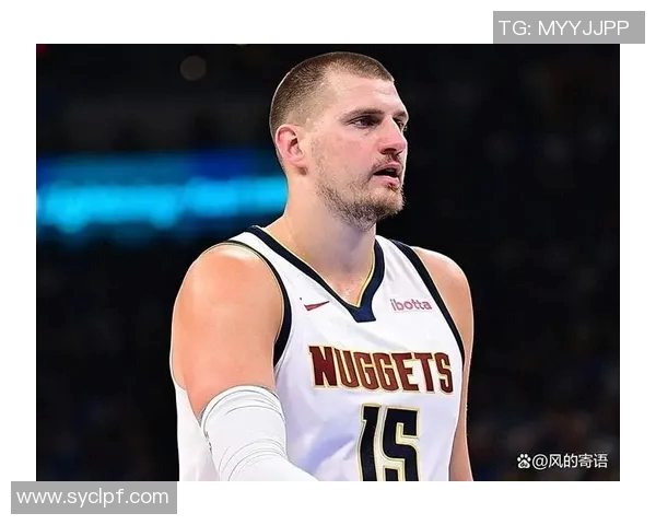 约基奇背后的故事：从少年到巨星之路